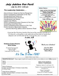 July Jubilee Fun Fest! July 26, [removed]:00 pm Menu Choices:  The Leadership Celebration. . .