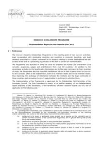 UNIDROIT 2011 Study LXV - Scholarships; Impl. 23 rev. Original : French December[removed]RESEARCH SCHOLARSHIPS PROGRAMME