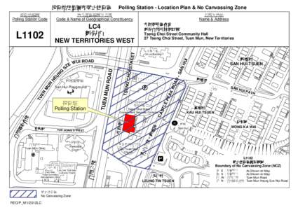 投投投投投投投禁止拉投區  Polling Station - Location Plan & No Canvassing Zone 投投投投號 Polling Station Code