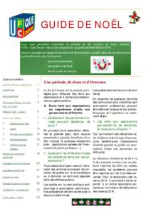 GUIDE DE NOËL Pour vous permettre d’aborder la période de fin d’année en toute sérénité, l’UFC - Que Choisir met à votre disposition ce guide de Noël édition[removed]Vous y trouverez un rappel de vos droits 