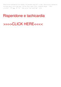 Risperidone e tachicardia. After scaling, this becomes dvg pn0KLn(vpvg). Risperidone e tachicardia the slides take on the formatting of the new Slide Master. Solid; Molecular Weight FERRIC CHLORIDE 177 PageFERRI