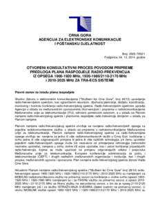 CRNA GORA AGENCIJA ZA ELEKTRONSKE KOMUNIKACIJE I POŠTANSKU DJELATNOST Broj: 0505‐Podgorica, godine