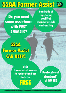 SSAA Farmer Assist Do you need some assistance with PEST ANIMALS?
