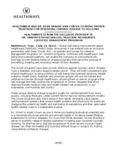 HEALTHWAYS AND DR. DEAN ORNISH JOIN FORCES TO BRING PROVEN TREATMENT FOR REVERSING CHRONIC DISEASE TO MILLIONS ⎯⎯⎯⎯⎯⎯⎯⎯⎯⎯⎯