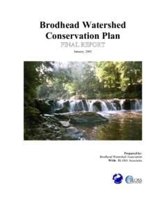 Brodhead Watershed Conservation Plan January, 2002 Prepared by: Brodhead Watershed Association