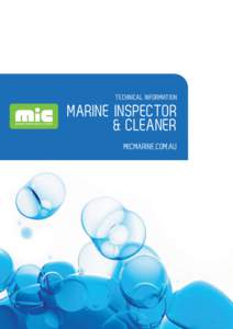 TECHNICAL INFORMATION  MARINE INSPECTOR & CLEANER MICMARINE.COM.AU