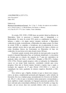 A MATEMÁTICAJoão Filipe Queiró (JulhoPublicado em: História da Universidade em Portugal – Sec. 5, Cap. V - O saber: dos aspectos aos resultados (ed. A. Ferrer Correia, L. A. Oliveira Ramos, Joel