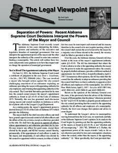 By Lori Lein General Counsel Separation of Powers: Recent Alabama Supreme Court Decisions Interpret the Powers of the Mayor and Council