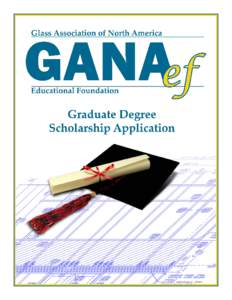 Application for the Building Envelope Contractors (BEC) Division Graduate Scholarship GANA Educational Foundation  The GANA Educational Foundation BEC Division