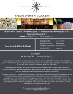 SPECIAL EVENTS AT CLOCK BAR  THE WESTIN ST. FRANCIS ON UNION SQUARE 335 POWELL ST SAN FRANCISCO, CAWWW.MICHAELMINA.NET PHONEFAX