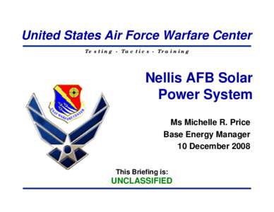 Renewable energy policy / Renewable-energy law / Energy policy / Low-carbon economy / Renewable electricity / Nellis Air Force Base / Solar power / Photovoltaics / Renewable portfolio standard / Energy / Renewable energy / United States Air Force