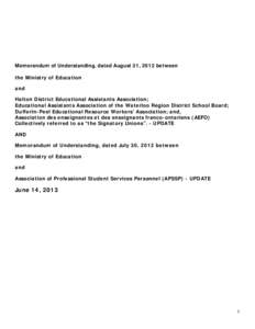 Memorandum of Understanding, dated August 31, 2012 between the Ministry of Education and Halton District Educational Assistants Association; Educational Assistants Association of the Waterloo Region District School Board