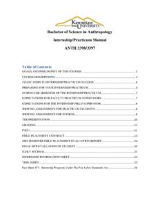 Bachelor of Science in Anthropology Internship/Practicum Manual ANTHTable of Contents GOALS AND PHILOSOPHY OF THE COURSES .......................................................................... 2