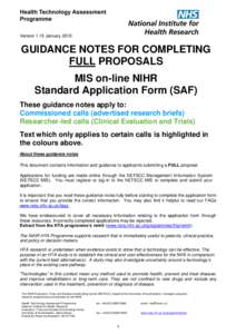 Version 1.15 JanuaryGUIDANCE NOTES FOR COMPLETING FULL PROPOSALS MIS on-line NIHR Standard Application Form (SAF)