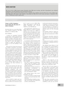 NEWS SECTION The news section of IFLA Journal contains information about IFLA and its activies, and other “international” news. National information is only disseminated if it has international relevance. Attention i