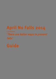 April No Falls 2014 Guide | Stay On Your Feet