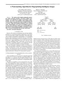 2001 Conference on Information Sciences and Systems, The Johns Hopkins University, March 21–23, 2001  A Watermarking Algorithm for Fingerprinting Intelligence Images Yiwei Wang, John F. Doherty  Robert E. Van Dyck