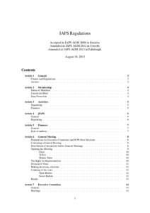 IAPS Regulations Accepted in IAPS AGM 2008 in Kraków. Amended in IAPS AGM 2012 in Utrecht. Amended in IAPS AGM 2013 in Edinburgh. August 18, 2013