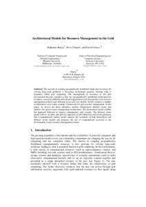 Architectural Models for Resource Management in the Grid † Rajkumar Buyya , Steve Chapin*, and David DiNucci  School of Computer Science and