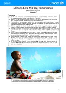 UNICEF Liberia Mid-Year Humanitarian Situation Report 31 July 2013 Highlights 