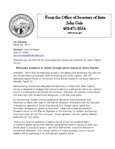 From the Office of Secretary of State John Gale[removed]www.sos.ne.gov  For Release