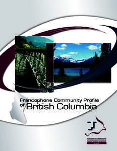 Francophone Community Profile of British Columbia  British Columbia