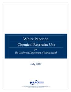 Microsoft Word - CDPH White Paper on Chemical Restraint Use_Final V2