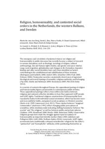 Religion, homosexuality, and contested social orders in the Netherlands, the western Balkans, and Sweden Mariecke van den Berg, David J. Bos, Marco Derks, R. Ruard Ganzevoort, Miloš Jovanovič, Anne-Marie Korte & Srdjan