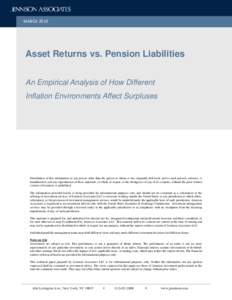 MARCH[removed]Asset Returns vs. Pension Liabilities An Empirical Analysis of How Different Inflation Environments Affect Surpluses