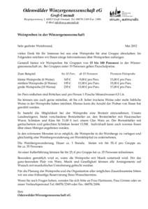 Odenwälder Winzergenossenschaft eG Groß-Umstadt Riegelgartenweg 1, 64823 Groß-Umstadt, Tel[removed]Fax[removed]E-Mail [removed]  Weinproben in der Winzergenossenschaft