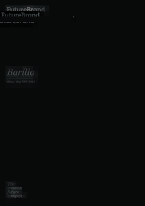 Barilla Milan, May 31st, 2013 Barilla a new era for an Italian icon.