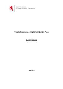 Youth Guarantee Implementation Plan  Luxembourg Mai 2014