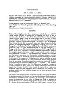 SECOND DIVISION [G.R. No[removed]June 8, [removed]WILSON ONG CHING KLAN CHUNG and THE DIRECTOR OF THE NATIONAL LIBRARY, petitioners, vs. CHINA NATIONAL CEREALS OIL AND FOODSTUFFS IMPORT AND EXPORT CORP., CEROILFOOD SHANDO