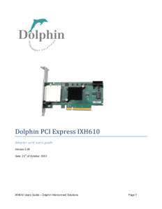 PCI Express / Conventional PCI / PCI eXtensions for Instrumentation / PCI Mezzanine Card / Dolphin Interconnect Solutions / Expansion card / PCI configuration space / PCI-X / Computer buses / Computer hardware / Computing