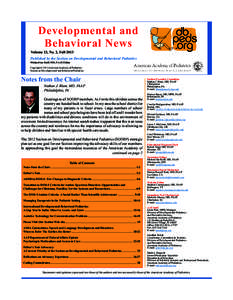 Developmental and Behavioral News Volume 23, No. 2, Fall 2013 Published by the Section on Developmental and Behavioral Pediatrics Michael Ian Reiff, MD, FAAP, Editor Copyright© 2013 American Academy of Pediatrics