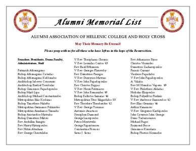    Alumni Memorial List    ALUMNI  ASSOCIATION  OF  HELLENIC  COLLEGE  AND  HOLY  CROSS  