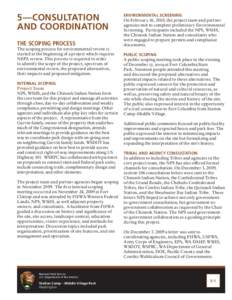 5—CONSULTATION AND COORDINATION THE SCOPING PROCESS The scoping process for environmental review is started at the beginning of a project which requires