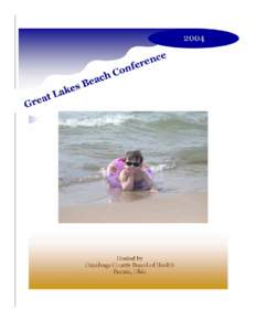 2004 Great Lakes Beach Association Annual Meeting November 30th – December 1st, 2004 Hosted By: Cuyahoga County Board of Health 5550 Venture Dr., Parma, Ohio 44130