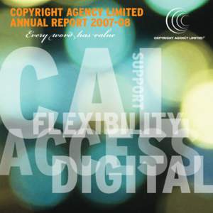 COPYRIGHT AGENCY LIMITED ANNUAL REPORT[removed]Every word has value  CO NTENTS