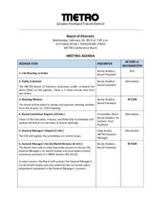 Greater Portland Transit District Board of Directors Wednesday, February 26, 2014 at 7:45 a.m. 114 Valley Street | Portland ME, 04102 METRO Conference Room