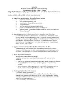 MINUTES Academic Senate of Hawai’i Community College Friday January 25, [removed]:00 – 2:00pm Bldg. 388, Rm 103 (Manono) & polycom to West HI Admin. Conf. Rm. & Waimea Kohala Center Meeting called to order at 12:08 by 