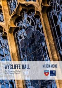 John Wycliffe / Lollards / Wycliffe / Michael Green / Permanent Private Hall / Wycliffe College /  Toronto / Christianity / University of Oxford / English Reformation