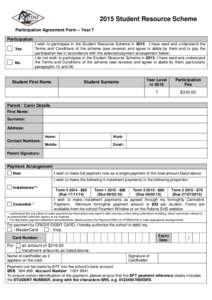 2015 Student Resource Scheme Participation Agreement Form – Year 7 Participation Yes  No