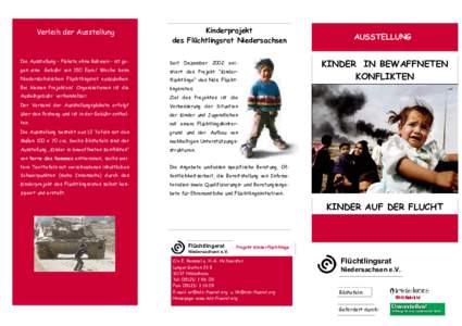 Verleih der Ausstellung  Kinderprojekt des Flüchtlingsrat Niedersachsen  Die Ausstellung – Plakate ohne Rahmen – ist ge-