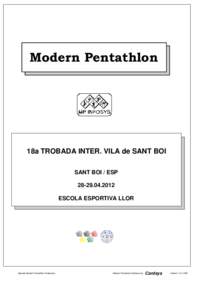 Modern Pentathlon  18a TROBADA INTER. VILA de SANT BOI SANT BOI / ESP[removed]ESCOLA ESPORTIVA LLOR