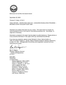 Memorandum from the Office of the Inspector General  September 29, 2006 Thomas D. Cosby, LP 6A-C FINAL REPORT – INSPECTION 2006-519I – CONCERNS RESOLUTION PROGRAM – BROWNS FERRY NUCLEAR PLANT 2006