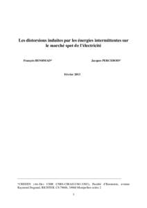 Les distorsions induites par les énergies intermittentes sur le marché spot de l’électricité François BENHMAD*  Jacques PERCEBOIS*