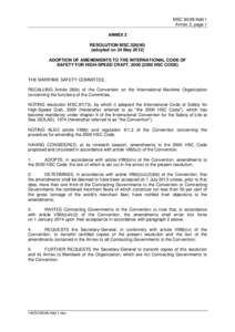 MSC[removed]Add.1 Annex 2, page 1 ANNEX 2 RESOLUTION MSC[removed]adopted on 24 May[removed]ADOPTION OF AMENDMENTS TO THE INTERNATIONAL CODE OF