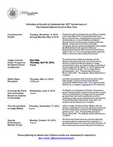 Schedule of Events to Celebrate the 225th Anniversary of The Federal District Court in New York Courtroom Art Exhibit  Tuesday, November 4, 2014