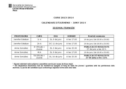 Generalitat de Catalunya Departament d’Ensenyament Escola Oficial d’Idiomes Reus  CURS[removed]